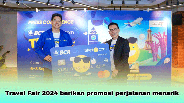 Travel Fair 2024 berikan promosi perjalanan menarik